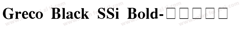Greco Black SSi Bold字体转换